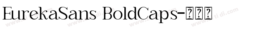 EurekaSans BoldCaps字体转换